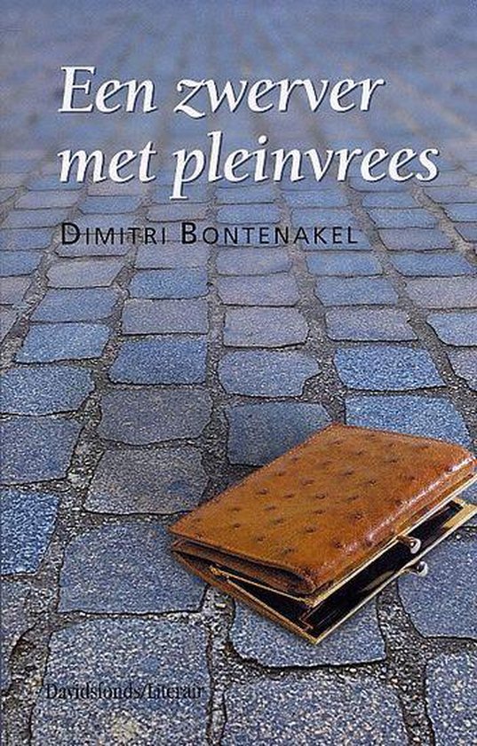 Een Zwerver Met Pleinvrees - Dimitri Bontenakel | Do-index.org