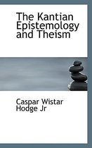 The Kantian Epistemology and Theism