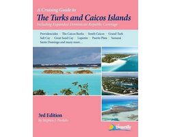 A Cruising Guide to the Turks and Caicos Islands