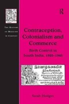 The History of Medicine in Context- Contraception, Colonialism and Commerce