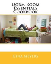Dorm Room Essentials Cookbook