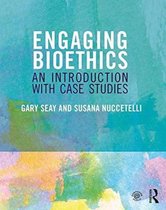 Engaging Bioethics