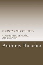 Yountakah Country a Poetic View of Nutley, Old and New