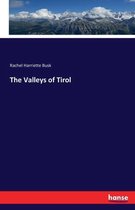 The Valleys of Tirol