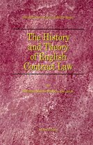 The History and Theory of English Contract Law