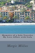 Memoirs of a Solo Traveler - My Love Affair with Italy