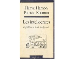 Les Intellocrates : Expédition en haute intelligentsia