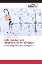 Enfermedad por hipertensión en jóvenes