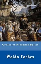 Cycles of Personal Belief