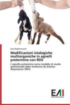 Modificazioni istologiche multiorganiche in agnelli pretermine con RDS