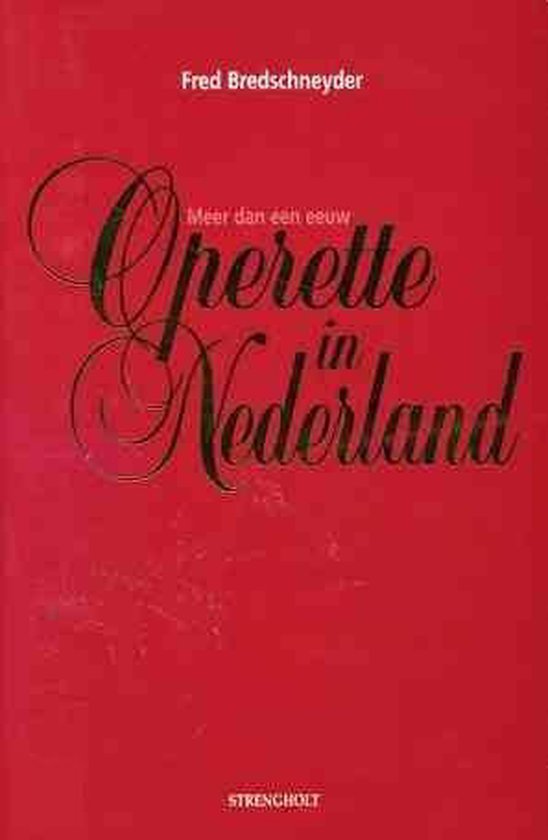 9789060108659 - MEER DAN EEUW OPERETTE IN NEDERLAND