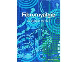 Fibromyalgie, de puntjes op de i