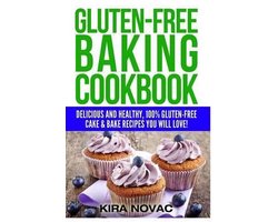 Gluten-Free Recipes Guide, Celiac Disease Cookbook- Gluten-Free Baking Cookbook