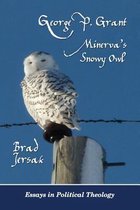 George P. Grant - Minerva's Snowy Owl