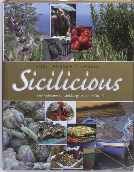 Cover van het boek 'Sicilicious' van Loes Janssen-Miraglia