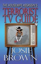 Housewife Assassin-The Housewife Assassin's Terrorist TV Guide