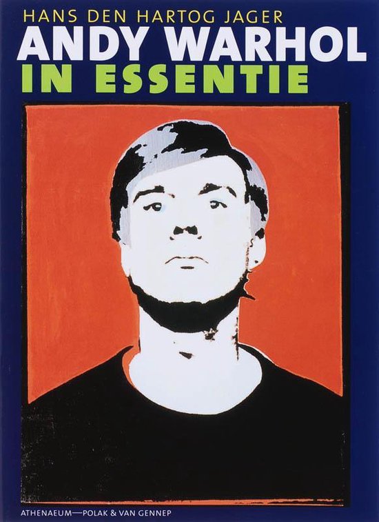 Cover van het boek 'Andy Warhol in essentie' van Hans den Hartog Jager