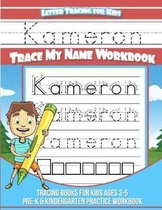 Kameron Letter Tracing for Kids Trace My Name Workbook
