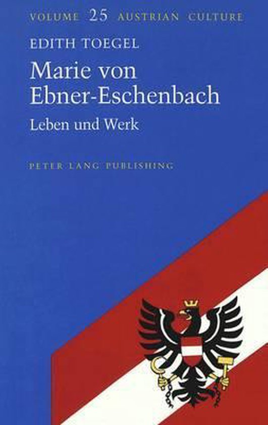 Marie von Ebner-Eschenbach | 9780820430805 | Edith Toegel | Boeken ...