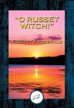 “O Russet Witch!”