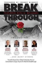 Break Through Featuring Roni M. Benjamin