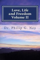 Love, Life and Freedom: Volume 2