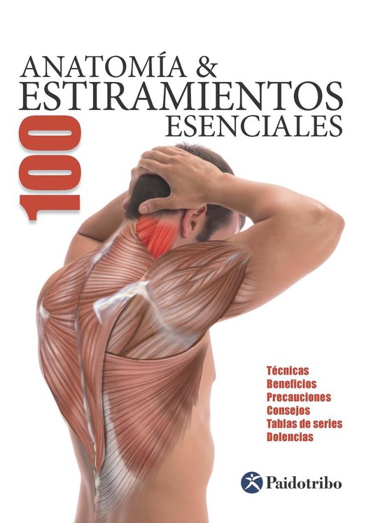 Estiramientos - Anatomía & 100 estiramientos Esenciales (Co ... - cover
