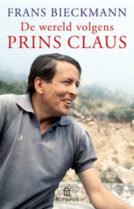 Cover van het boek 'De wereld volgens prins Claus' van F. Bieckmann