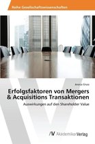 Erfolgsfaktoren von Mergers & Acquisitions Transaktionen