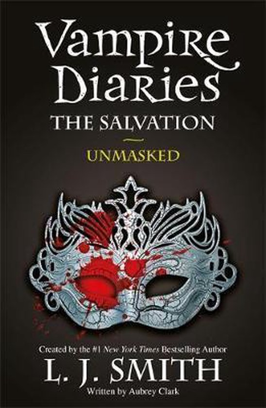 The Vampire Diaries The Salvation Unmasked, L. J. Smith 9781444916515 Boeken