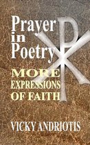 Prayer in Poetry - More Expressions of Faith