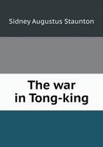 The war in Tong-king