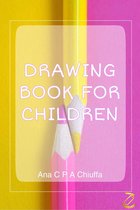 DRAWING BOOK FOR CHILDREN