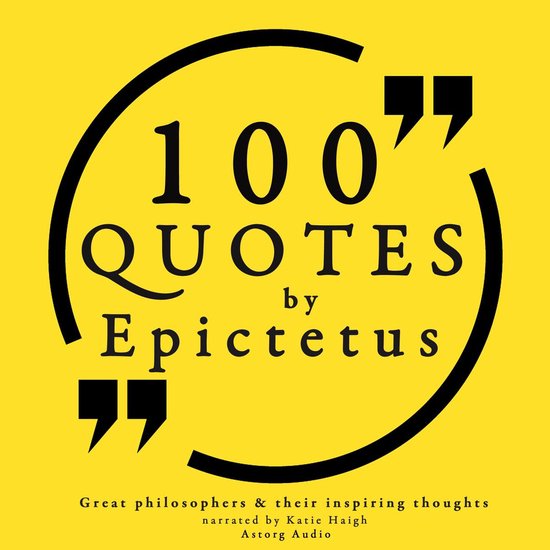 100 quotes by Epictetus: Great philosophers & their inspirin ... - cover