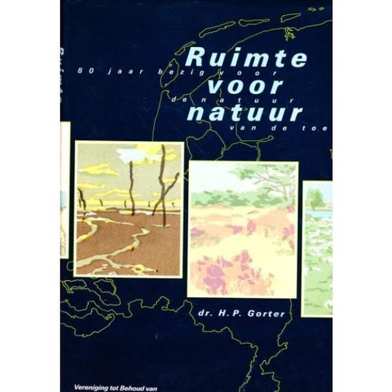 Ruimte voor natuur: 80 jaar bezig voor de natuur van de toek ... - cover