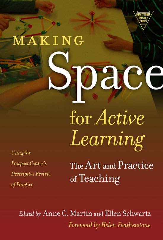 Practitioner Inquiry Series - Making Space for Active Learni ... - cover