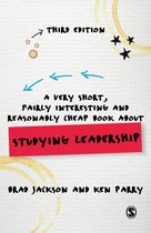 Very Short, Fairly Interesting & Cheap Books - A Very Short, Fairly Interesting and Reasonably Cheap Book about Studying Leadership