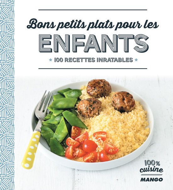 Bons petits plats pour les enfants - cover