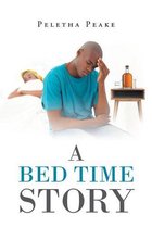 A Bed Time Story