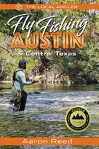 The Local Angler 1 - The Local Angler Fly Fishing Austin & Central Texas
