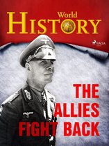 A World at War - Stories from WWII 5 - The Allies Fight Back