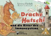 MIKROMAKRO 9 - Drache Hatschi und die Ritter des Immunsystems - Ein interaktives Abenteuer zu Heuschnupfen, Allergien und Abwehrkräften