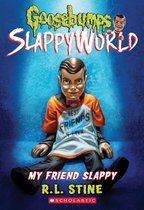 Goosebumps SlappyWorld 12 - My Friend Slappy (Goosebumps SlappyWorld #12)