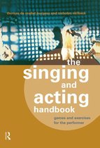 The Singing and Acting Handbook