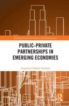 Routledge Research in Finance and Banking Law - Public-Private Partnerships in Emerging Economies