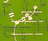 Cage: Atlas Eclipticales, Winter Music, 103 / Kotik et al