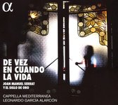 Cappella Mediterranea & Leonardo Garcia Alarcon - De Vez En Cuando La Vida - Joan Manuel Serrat Y El (CD)