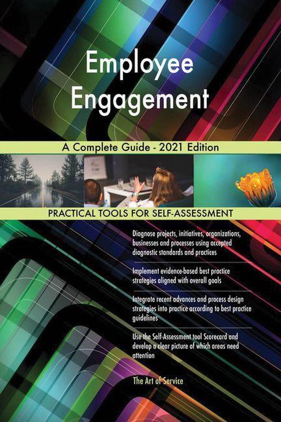 Employee Engagement A Complete Guide - 2021 Edition (ebook), Gerardus ...