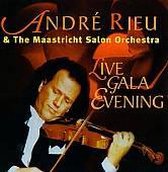 Live Gala Evening / Andre Rieu, Maastricht Salon Orchestra