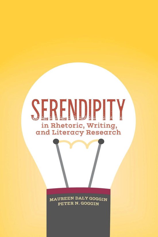 Serendipity in Rhetoric, Writing, and Literacy Research - cover